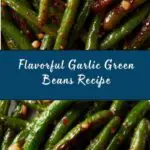Garlic Green Beans Recipe