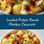 Loaded Potato Ranch Chicken Casserole Recipe
