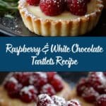 Raspberry & White Chocolate Tartlets Recipe