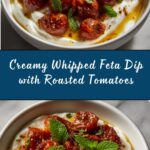 Whipped Feta Dip with Roasted Tomatoes Recipe