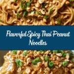 Easy Spicy Thai Peanut Noodles Recipe