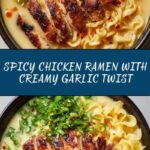 Fiery Chicken Ramen with Creamy Garlic Sauce Recipe