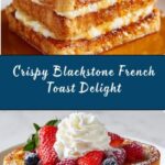 Blackstone French Toast Recipe