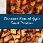 Roasted Apple Cinnamon Sweet Potatoes Recipe