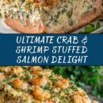 Crab & Shrimp Stuffed Salmon Recipe