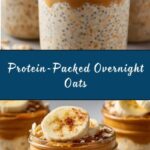 High-Protein Overnight Oats Recipe