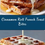 Cinnamon Roll French Toast Bites Recipe
