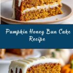 Pumpkin Honey Bun Cake Recipe