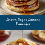 Brown Sugar Banana Pancakes Recipe