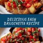Easy Bruschetta Recipe