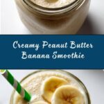 Peanut Butter Banana Smoothie Recipe