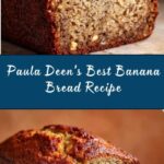 Paula Deen Banana Bread Recipe