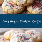 Easy Sugar Cookies Recipe