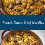 French Onion Beef and Noodles Recipe