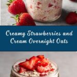 Strawberries and Cream Overnight Oats Recipe