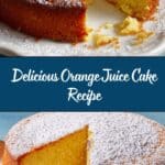 Orange Juice Cake Recipe