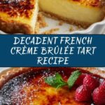 Authentic French Crème Brûlée Tart Recipe