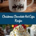 Christmas Chocolate Hot Cups Recipe