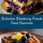 Blueberry French Toast Casserole Recipe