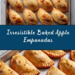 The Best Baked Apple Empanadas Recipe