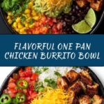 One Pan Chicken Burrito Bowl Recipe