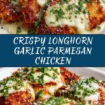 Longhorn Garlic Parmesan Crusted Chicken Recipe