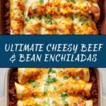 Cheesy Beef & Bean Enchiladas Recipe
