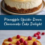 Pineapple Upside-Down Cheesecake Cake Recipe