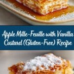 Apple Mille-Feuille with Vanilla Custard (Gluten-Free) Recipe
