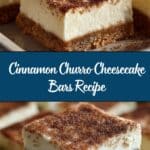 Cinnamon Churro Cheesecake Bars Recipe