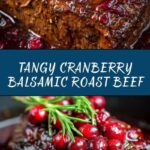 Cranberry Balsamic Roast Beef Recipe