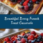 Berry French Toast Casserole Recipe