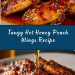 Hot Honey Peach Wings Recipe