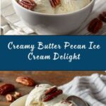 Homemade Butter Pecan Ice Cream Recipe