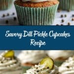 Savory Dill Pickle Cupcakes Recipe