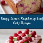 Lemon Raspberry Loaf Cake Recipe