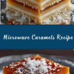 Microwave Caramels Recipe