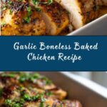 Garlic Boneless Baked Chicken Breast Recipe