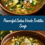 Flavorful Salsa Verde Tortilla Soup Recipe