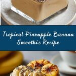 Pineapple and Banana Smoothie Recipe