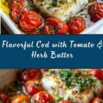 Cod with Tomato and Herb Butter Recipe