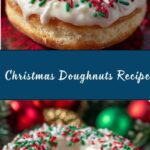 Christmas Doughnuts Recipe