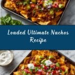 Ultimate Nachos Recipe