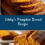 Libby’s Pumpkin Bread Recipe