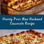 Poor Man Husband Casserole Recipe