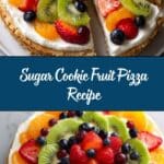 Sugar Cookie Fruit Pizza Recipe