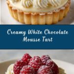 Rich White Chocolate Mousse Tart Recipe