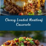 Cheesy Loaded Meatloaf Casserole Recipe