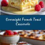 Best Overnight French Toast Casserole Recipe