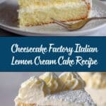 Cheesecake Factory Italian Lemon Cream Cake Recipe